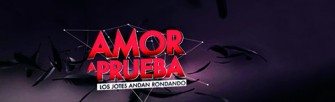 Amor a prueba Me quiere mucho, poquitoâ¦