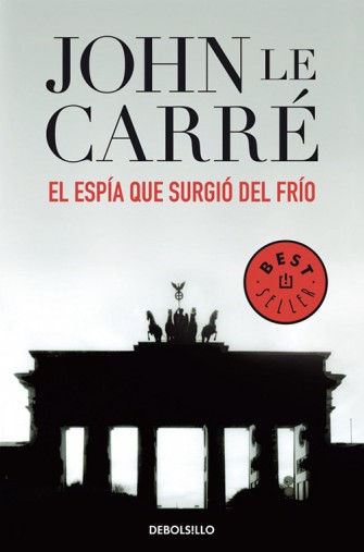El espÃ­a que surgiÃ³ del frÃ­o