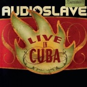 Audioslave Live in Cuba