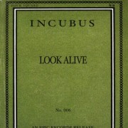 Incubus Look Alive