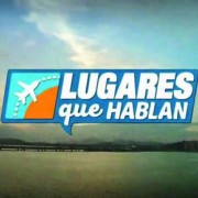 El cariño de la gente LUGARES QUE HABLAN
